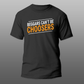 Beggars Can't Be Choosers T-Shirt 1