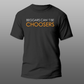 Beggars Can't Be Choosers T-Shirt 2