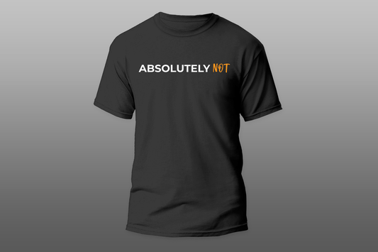 Absolutely Not T-Shirt Black 3